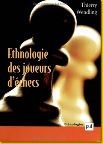 Ethnologie des joueurs d'Echecs !!!